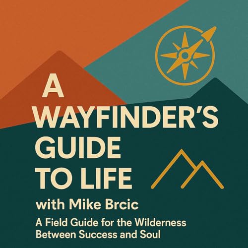 A Wayfinder's Guide to Life cover art