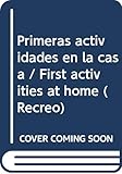  Primeras actividades en la casa / First activities at home (Recreo)