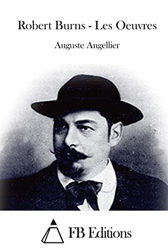 Robert Burns - Les Oeuvres (French Edition)