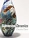 Subversive Ceramics