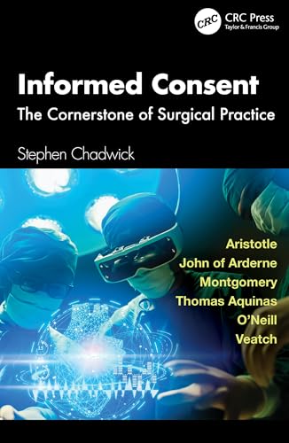Informed Consent: The Cornerstone of Surgical Practice (English Edition)