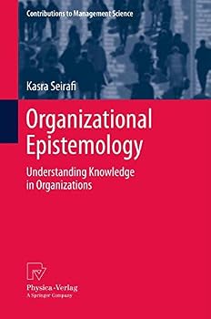 Paperback Organizational Epistemology: Understanding Knowledge in Organizations Book