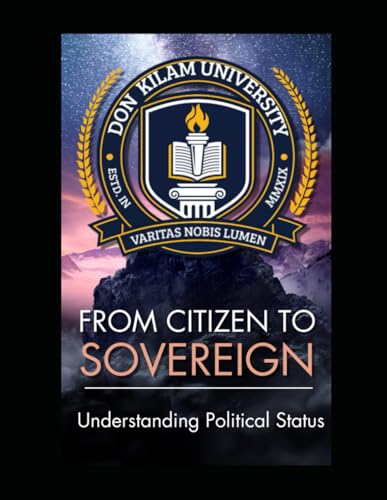 From Citizen To Sovereign: Understanding Political Status