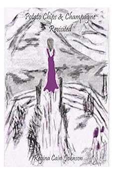 Paperback Potato Chips and Champagne Revisited Book