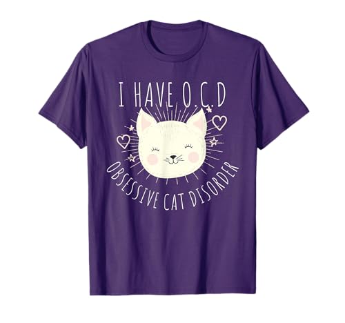 I Have OCD Obsessive Cat Disorder T-Shirt