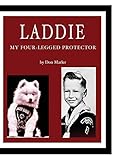Laddie: My Four-Legged Protector