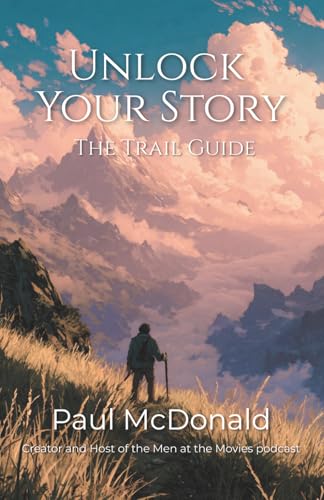 Unlock Your Story: The Trail Guide