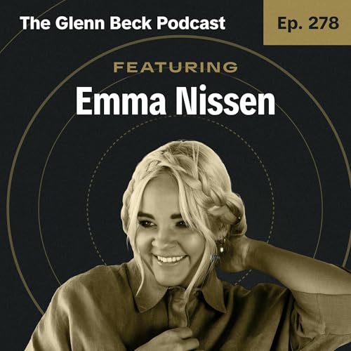 Ep 278 | The Next Adele, Ella Fitzgerald & Billie Eilish?! | Emma Nissen | The Glenn Beck Podcast Podcast Por  arte de portada