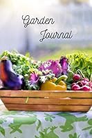 Garden Journal: Notebook, Diary, and Journal with Worksheets and Charts for All Garden Activities…6 by 9 inches 1701639424 Book Cover