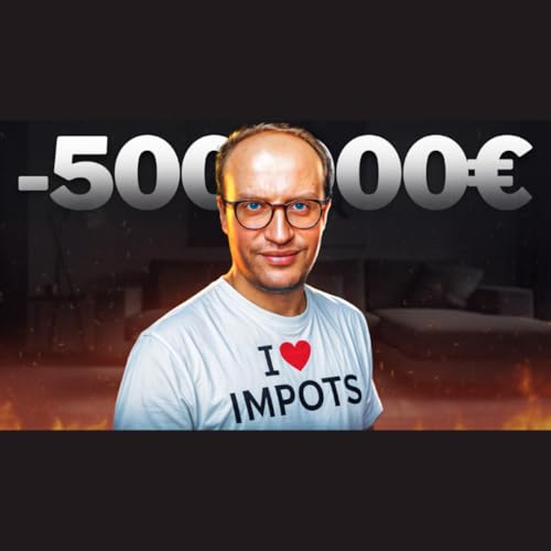 J'ai pay&eacute; 500k&euro; d'IMP&Ocirc;TS en 2025 (et je recommencerai en 2026)