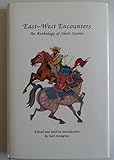 East West Encounters: An Anthology of Short Stories