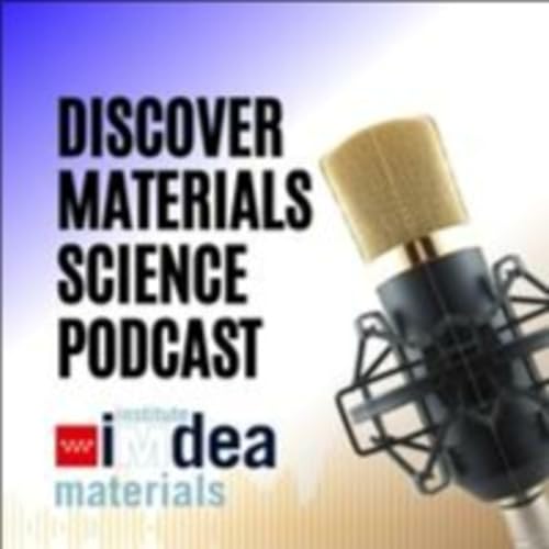 Discover Materials Science with IMDEA Materials Institute cover art