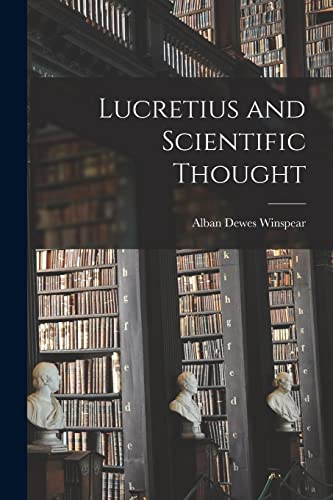 Lucretius and Scientific Thought