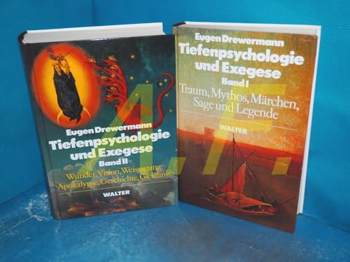 Tiefenpsychologie und Exegese, 2 Bde., Bd.2, Wunder, Vision, Weissagung, Apokalypse, Geschichte, Gleichnis
