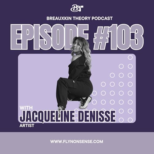 EPISODE 103: JACQUELINE DENISSE