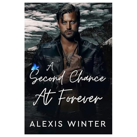 A Second Chance At Forever: A Small Town Enemies To Lovers Romance (Men of Rocky Mountain Book 2)