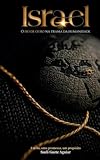 Israel: O Fio de Ouro na Trama da Humanidade: Um fio, uma promessa, um propósito (Portuguese Edition)