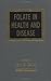 Price comparison product image Folate in Health and Disease (Clinical Nutrition in Health and Disease, Vol 1)