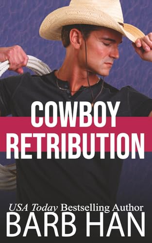 Cowboy Retribution (Cowboys of Cattle Cove)