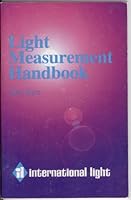 Light Measurement Handbook 0965835693 Book Cover