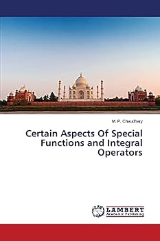 Paperback Certain Aspects Of Special Functions and Integral Operators Book