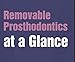 Removable Prosthodontics at a Glance (At a Glance (Dentistry))