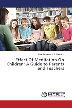 Paperback Effect Of Meditation On Children: A Guide to Parents and Teachers Book