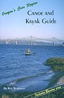 Oregon's Coos Region Canoe and Kayak Guide 0965801217 Book Cover