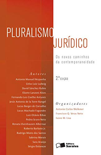 Pluralismo jurídico: os novos caminhos da contemporaneidade