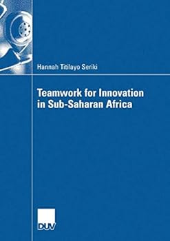 Paperback Teamwork for Innovation in Sub-Saharan Africa Book