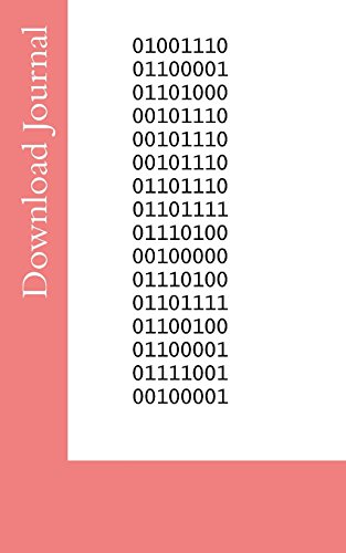 Image of Download Journal: 5x8 Compact Writing Journal, Grid Lines and Blank Space, Pink Cover, Coded Phase “ Nah...not today!”, Notebook, Sketchbook, 100 ... Fun Gift: Volume 2 (One's and Zero's)