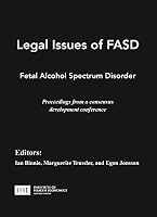 Legal Issues of FASD - Fetal Alcohol Spectrum Disorder 1897443366 Book Cover