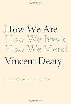 How We Are: Book One of the How to Live Trilogy by Vincent Deary (2014-12-30)