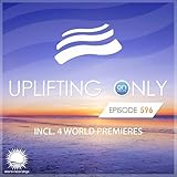  Uplifting Only (UpOnly 596) (Transition from Limitless to United in Love)