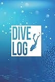  Dive Log: Logbuch für Taucher  A5 Format  120 Tauchgänge  Geschenkidee  Gerätetauchen