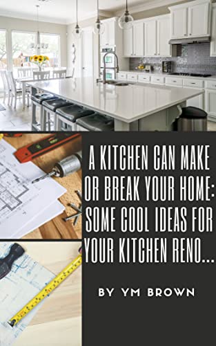A Kitchen can make or break your Home: Some cool ideas for your Kitchen Reno…: So, what are the Signs that Tell you that Your Kitchen Needs to Be Remodelled?