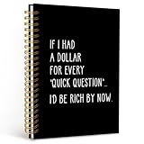 MOFUYU Funny Office Gifts Notebook Journal,Funny Work Gifts for Coworkers Boss Colleague,Funny Journal for Women,If I Had a Dollar for Every Quick Question Hardcover Spiral Notebook 5.5x8.3 Inch