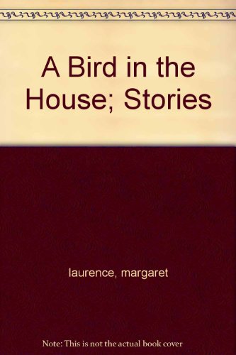 A Bird in the House B0006C07M8 Book Cover