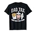 Dad Tax Funny Food Tester Retro Vintage Dad Tax T-Shirt