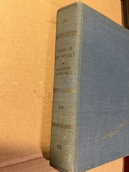 Hardcover This is my story: [by] Eleanor Roosevelt Book