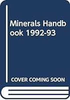 Minerals Handbook: Statistics and Analysis of the World's Minerals Industry: 1992-1993 033355874X Book Cover