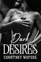 Dark Desires 1805091018 Book Cover