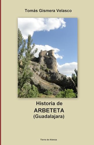 Historia de ARBETETA (Guadalajara)