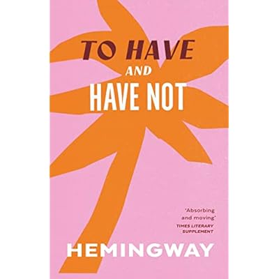 To Have and Have Not