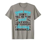 Swim Mom Funny Swimming Mama of A Swimmer Mom Swim Mother T-Shirt