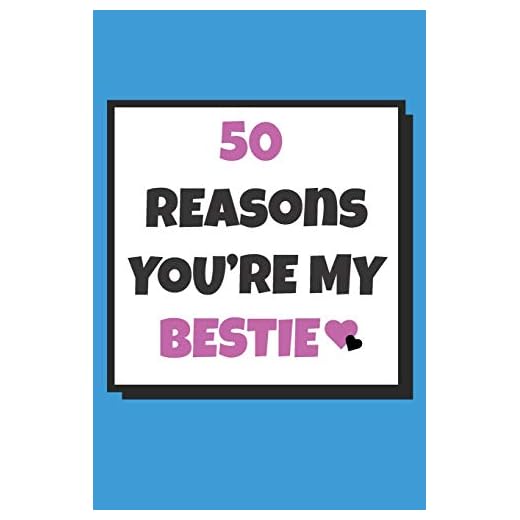 50 Reasons you're my bestie: 50 things why I love you book / Fill in notebook / cute gift for besties.