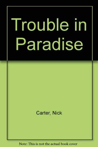 Trouble in Paradise 035230734X Book Cover