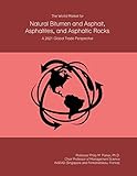 The World Market for Natural Bitumen and Asphalt, Asphaltites, and Asphaltic Rocks: A 2021 Global Trade Perspective