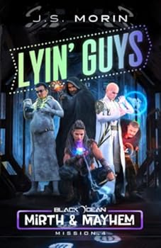 Lyin' Guys: Mission 4 - Book #4 of the Mirth & Mayhem