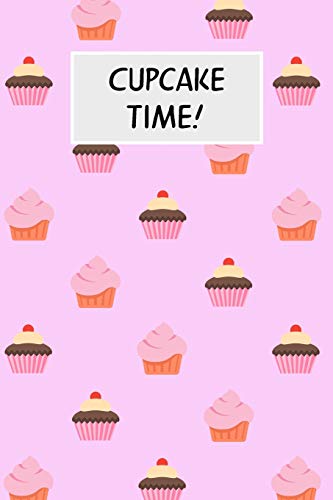 Cupcake Time!: Cookbook with Recipe Cards for Your Cupcake Recipes